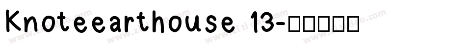 Knoteearthouse 13字体转换